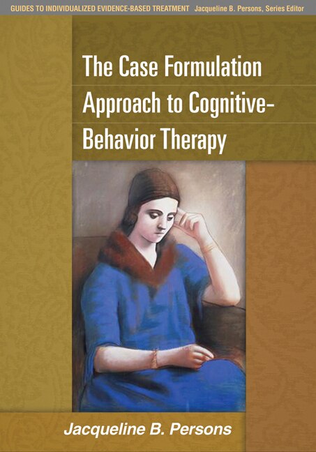 Front cover_The Case Formulation Approach To Cognitive-behavior Therapy