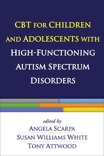 Front cover_Cbt For Children And Adolescents With High-functioning Autism Spectrum Disorders
