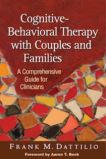 Front cover_Cognitive-behavioral Therapy With Couples And Families