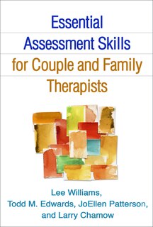 Front cover_Essential Assessment Skills For Couple And Family Therapists