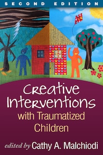 Front cover_Creative Interventions with Traumatized Children