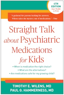 Front cover_Straight Talk About Psychiatric Medications For Kids