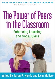 Front cover_The Power Of Peers In The Classroom