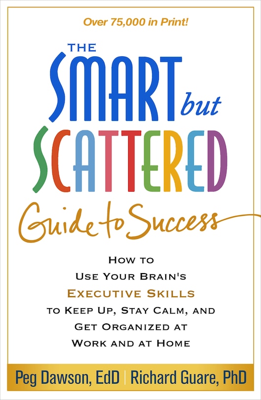 Couverture_The Smart but Scattered Guide to Success