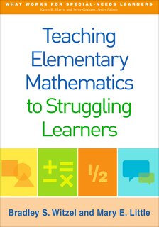 Front cover_Teaching Elementary Mathematics To Struggling Learners