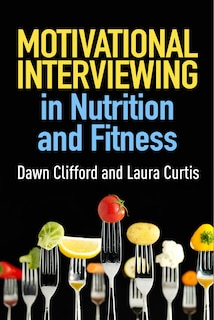 Couverture_Motivational Interviewing In Nutrition And Fitness