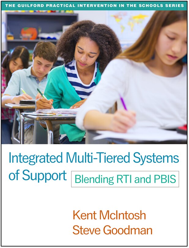 Integrated Multi-tiered Systems Of Support: Blending Rti And Pbis