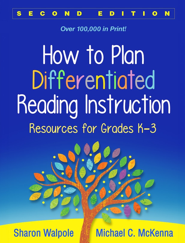 How To Plan Differentiated Reading Instruction: Resources For Grades K-3