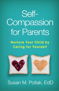 Front cover_Self-compassion For Parents