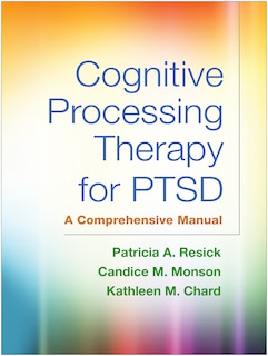 Front cover_Cognitive Processing Therapy For Ptsd