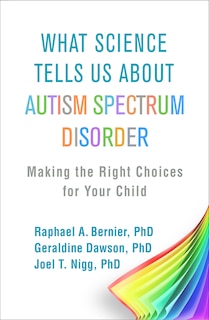 Couverture_What Science Tells Us About Autism Spectrum Disorder