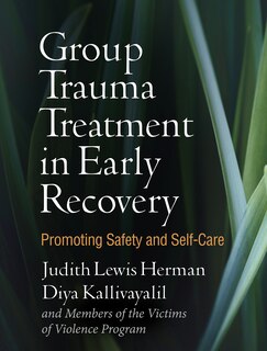 Front cover_Group Trauma Treatment In Early Recovery