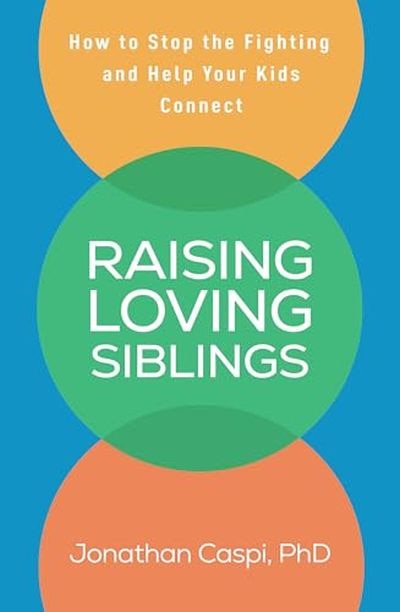 Front cover_Raising Loving Siblings