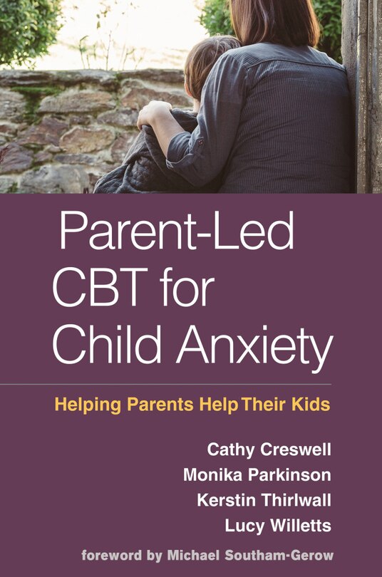 Front cover_Parent-led Cbt For Child Anxiety