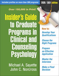 Front cover_Insider's Guide To Graduate Programs In Clinical And Counseling Psychology