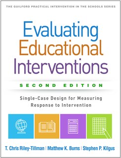 Evaluating Educational Interventions: Single-case Design For Measuring Response To Intervention