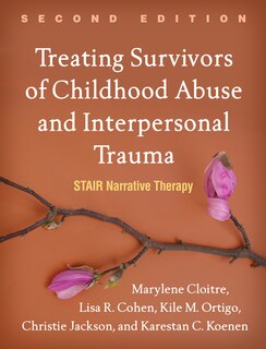 Front cover_Treating Survivors Of Childhood Abuse And Interpersonal Trauma