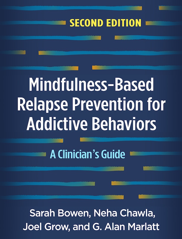Front cover_Mindfulness-based Relapse Prevention For Addictive Behaviors