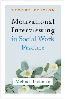 Couverture_Motivational Interviewing In Social Work Practice