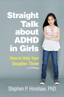 Front cover_Straight Talk About Adhd In Girls