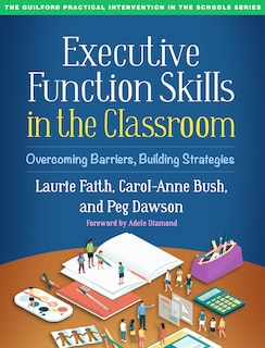 Front cover_Executive Function Skills in the Classroom