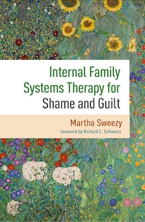 Couverture_Internal Family Systems Therapy for Shame and Guilt