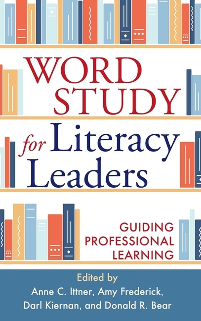 Front cover_Word Study for Literacy Leaders