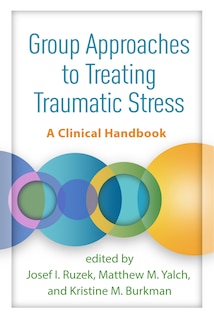 Front cover_Group Approaches to Treating Traumatic Stress