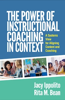 Front cover_The Power of Instructional Coaching in Context