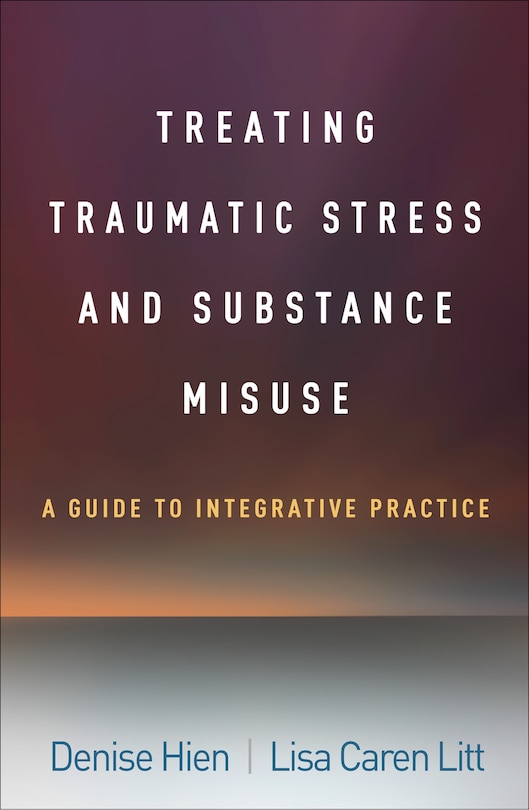 Couverture_Treating Traumatic Stress and Substance Misuse