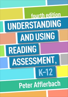 Couverture_Understanding and Using Reading Assessment, K-12