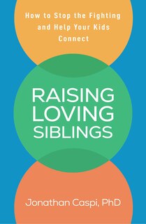 Couverture_Raising Loving Siblings