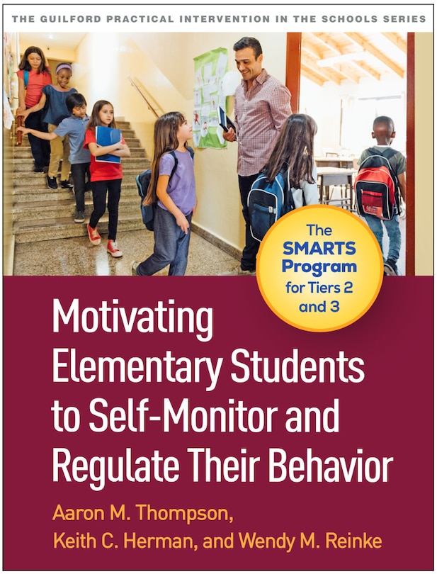 Front cover_Motivating Elementary Students to Self-Monitor and Regulate Their Behavior