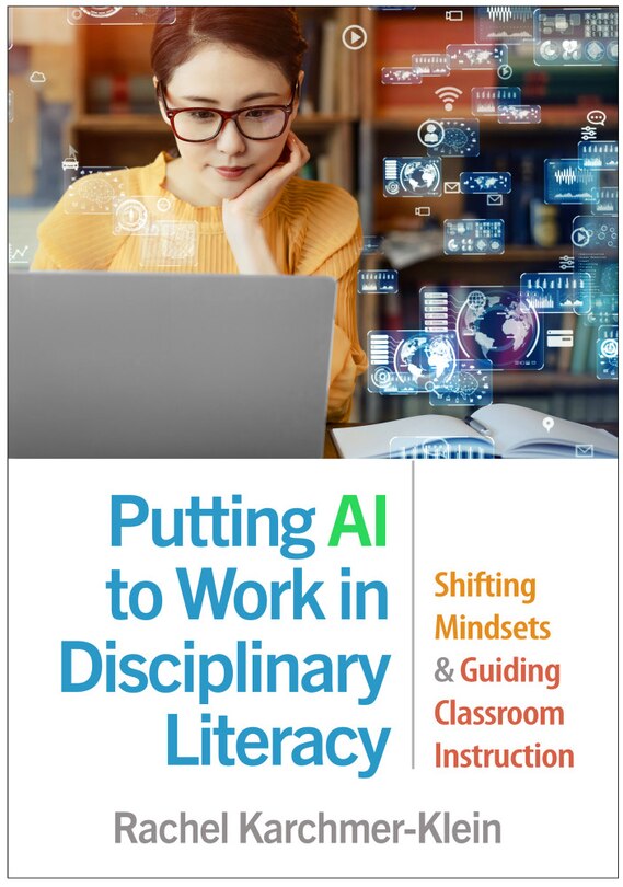 Front cover_Putting AI to Work in Disciplinary Literacy