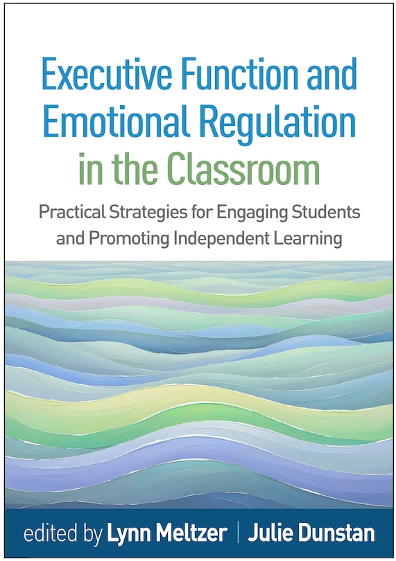 Front cover_Executive Function and Emotional Regulation in the Classroom