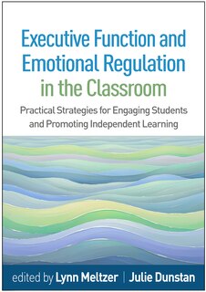 Front cover_Executive Function and Emotional Regulation in the Classroom