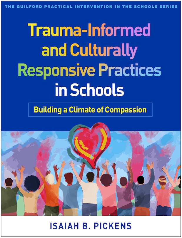 Couverture_Trauma-Informed and Culturally Responsive Practices in Schools