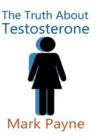 Front cover_The Truth About Testosterone