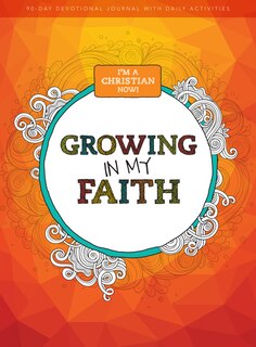 Front cover_I'm a Christian Now!: Growing in My Faith