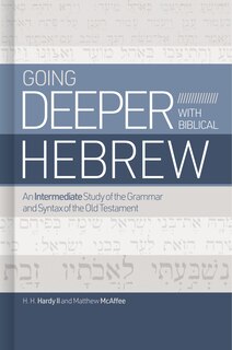 Front cover_Going Deeper with Biblical Hebrew