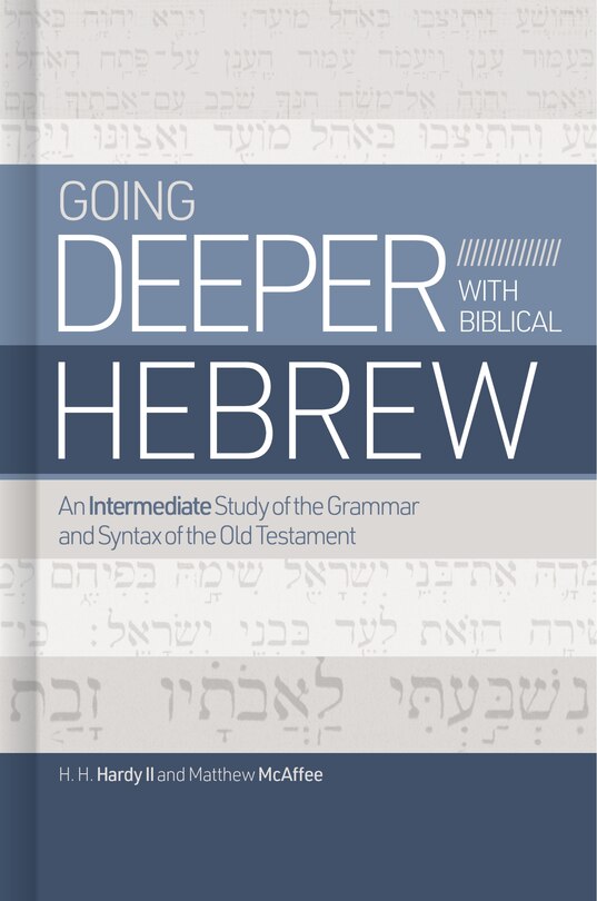 Front cover_Going Deeper with Biblical Hebrew