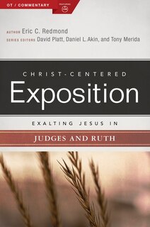 Front cover_Exalting Jesus in Judges and Ruth