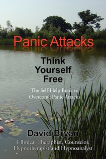 Couverture_Panic Attacks Think Yourself Free
