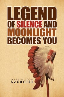 Front cover_Legend of Silence and Moonlight Becomes You