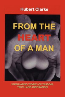Front cover_From the Heart of A Man