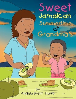 Front cover_Sweet Jamaican Summertime At Grandma's