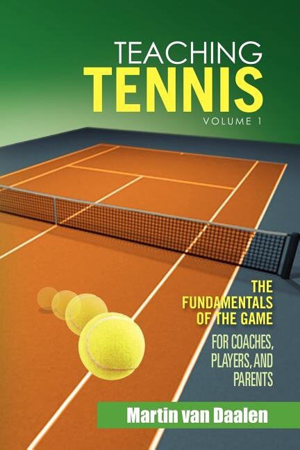 Front cover_Teaching Tennis Volume 1