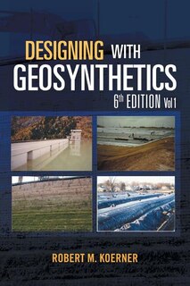 Couverture_Designing with Geosynthetics - 6th Edition Vol. 1