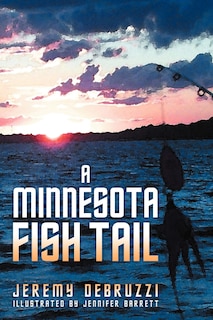 Front cover_A Minnesota Fish Tail