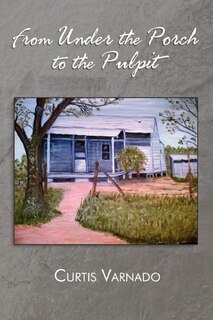 Couverture_From Under the Porch to the Pulpit